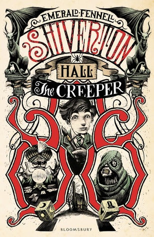 Shiverton Hall: The Creeper