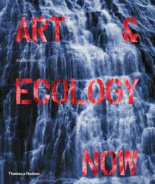 Art Ecology Now
