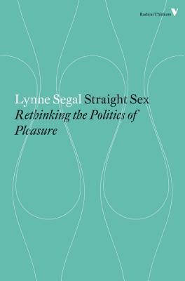 Straight Sex: Rethinking the Politics of Pleasure