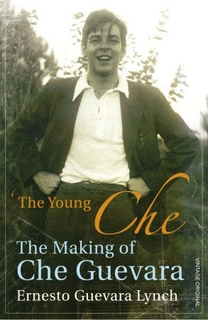 The Young Che: Memories of Che Guevara