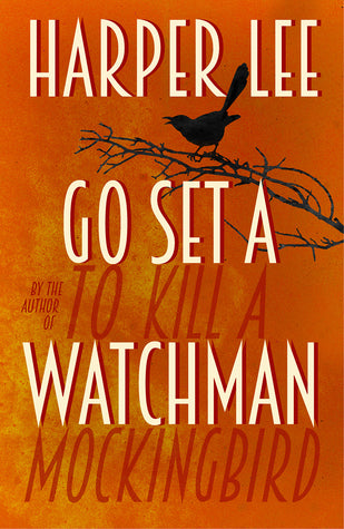 Go Set a Watchman (Hard Back)