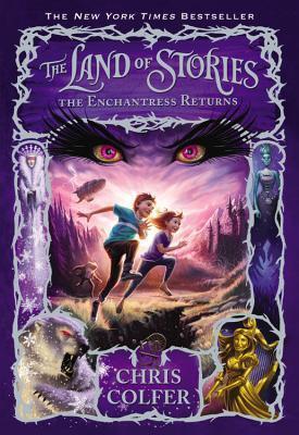 The Enchantress Returns (The Land of Stories #2)