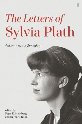 Letters of Sylvia Plath Volume II: 1956 - 1963 (Hardcover)