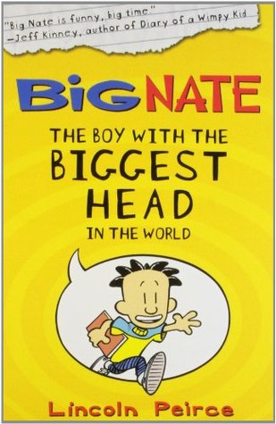 boy with the biggest head in the world, the: big nate