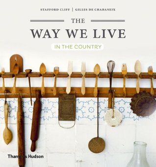 The Way We Live: In the Country