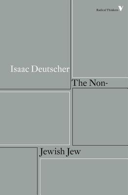 The Non-Jewish Jew: And Other Essays (Radical Thinkers)
