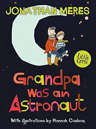 Grandpa Was an Astronaut (Little Gems)