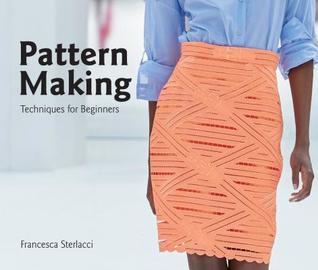 Pattern Making: Techniques for Beginners