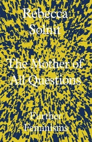 The Mother of All Questions (Hard Back)