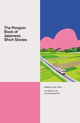The Penguin Book of Japanese Short Stories (Hard Back)