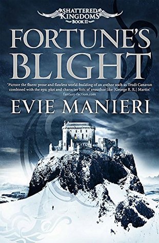 Fortune's Blight: Shattered Kingdoms: Book 2