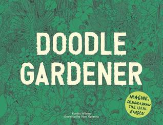 Doodle Gardener: An Activity Book for Garden Lovers