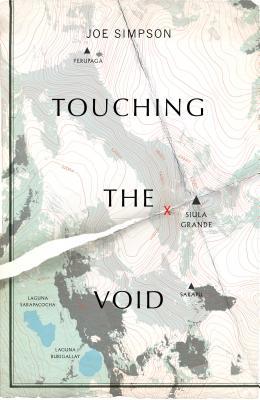 Touching The Void: (Vintage Voyages)