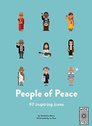 People of Peace: Meet 40 amazing activists (40 Inspiring Icons)