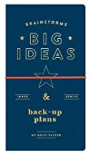 Brainstorms, Big Ideas And Back-up Plans Multi-tasker Journal