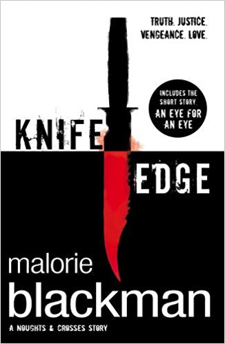 Knife Edge (Noughts and Crosses Book 2)