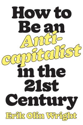 How to Be an Anticapitalist