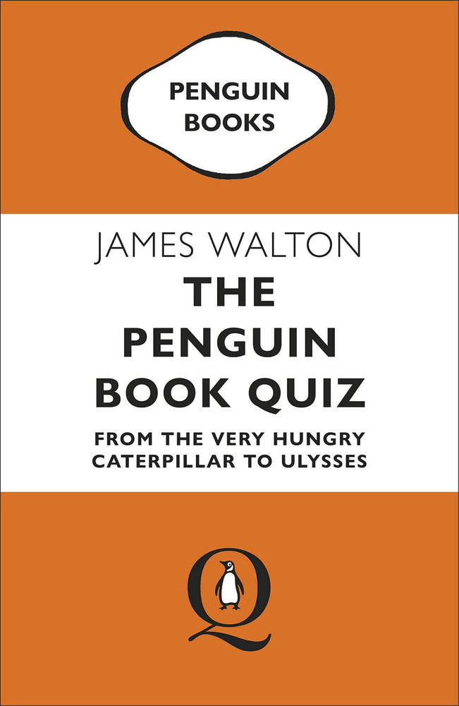 The Penguin Book Quiz: From The Very Hungry Caterpillar to Ulysses – The Perfect Gift!