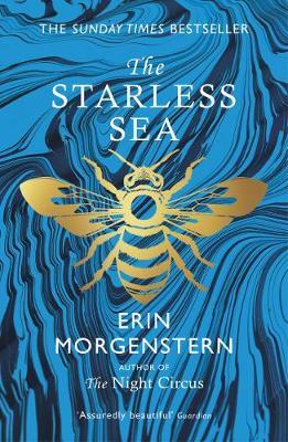 The Starless Sea: the spellbinding Sunday Times bestseller