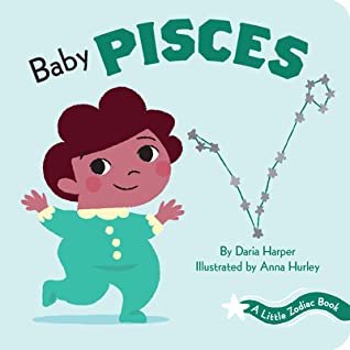 Baby Pisces: A Little Zodiac Book