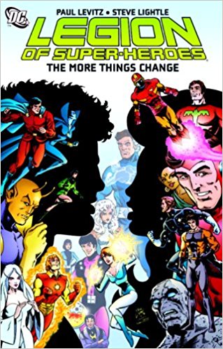 Legion of Superheroes: The More Things Change