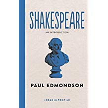 Shakespeare: An Introduction: Ideas in Profile