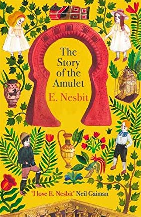 The Story of the Amulet (The Psammead Series)