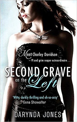 Second Grave on the Left (A Charley Davidson Novel)