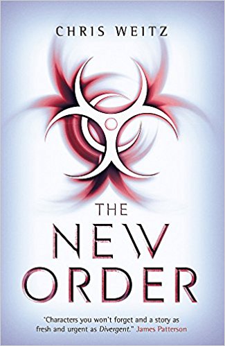The New Order (The Young World Trilogy)