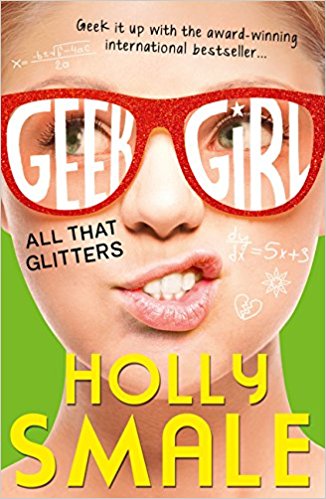 All That Glitters (Geek Girl Book 4)