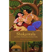 Shakuntala and Others Stories from Ancient India