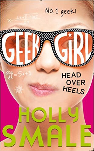 Head Over Heels (Geek Girl Book 5)