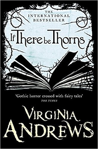If There Be Thorns (Dollanganger #3)