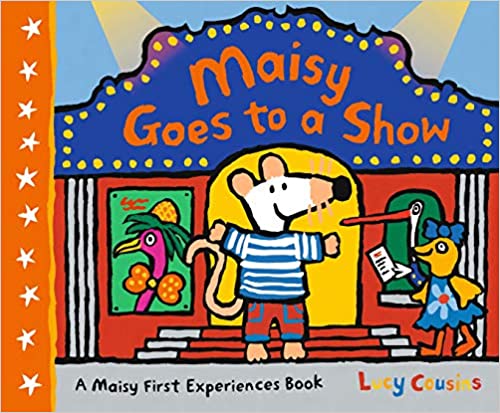 Maisy Goes to a Show Paperback
