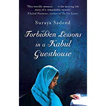 Forbidden Lessons In A Kabul Guesthouse: The True Story of a Woman Who Risked Everything to Bring Hope to Afghanistan