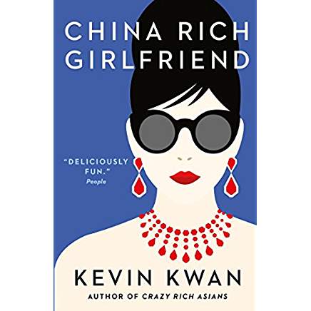 China Rich Girlfriend (Crazy Rich Asians #2)