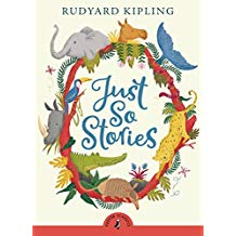 Just So Stories (Puffin Classics)