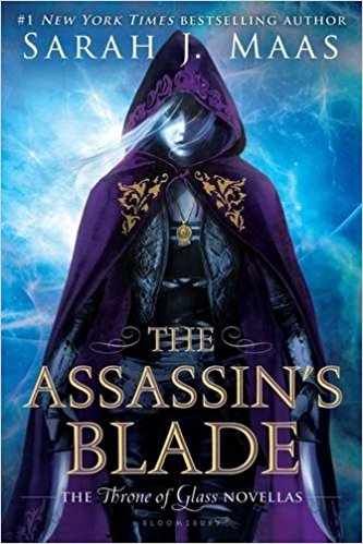 The Assassin's Blade (Throne of Glass Books 0.1-0.5)