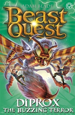 Diprox the Buzzing Terror (Beast Quest Series 25 #4)