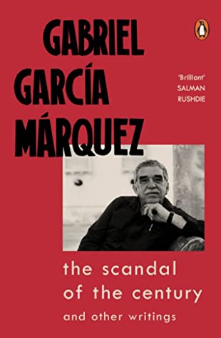 The Scandal of the Century: and Other Writings