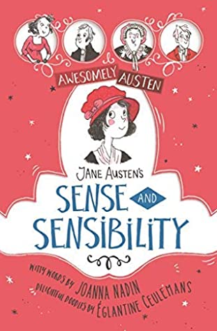 Jane Austen's Sense and Sensibility (Awesomely Austen)