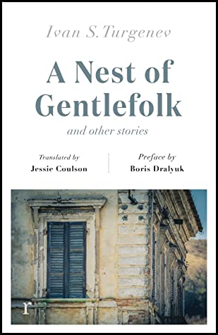 A Nest of Gentlefolk and Other Stories (riverrun editions)
