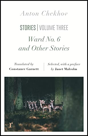 Ward No. 6 and Other Stories (riverrun editions): a unique new selection of Chekhov's shorter fiction