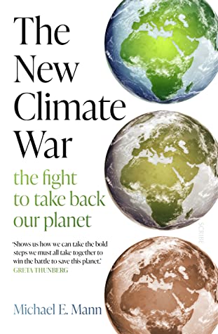 The New Climate War: the fight to take back our planet