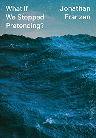 What If We Stopped Pretending?
