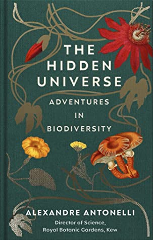 The Hidden Universe: Adventures in Biodiversity
