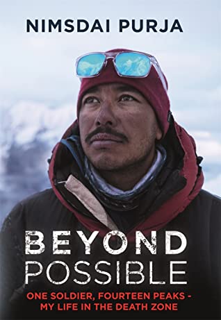 Beyond Possible: One Soldier, Fourteen Peaks — My Life In The Death Zone