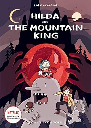 Hilda and the Mountain King (Hildafolk, #6)