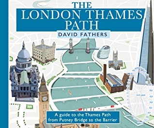 London Thames Path: updated edition