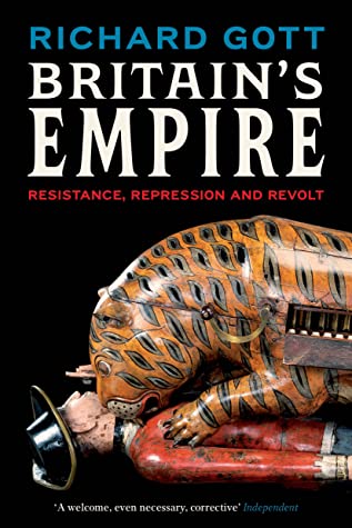 Britain's Empire: Resistance, Repression and Revolt